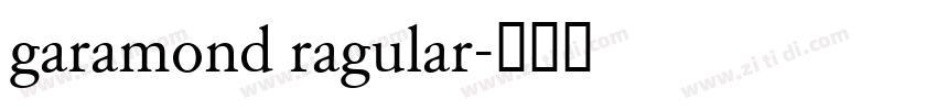 garamond ragular字体转换